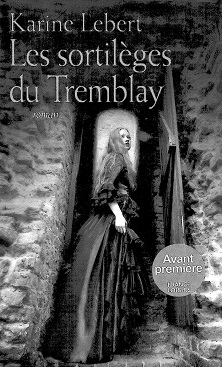 les sortilèges du Tremblay 1